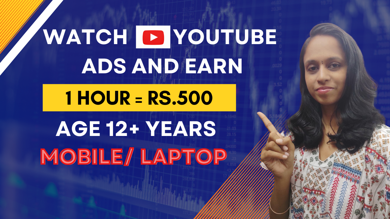 Watch YouTube ads and earn 500/- per hour